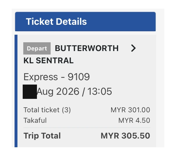 KTMB予約サイトの購入内容。BUTTERWORTH→KL SENTRAL、Express-9109、大人2名と子供1名の合計MYR305.50（日付の日のみ黒塗り）